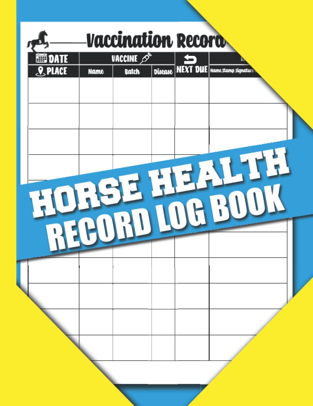 Horse Health Record Log Book: Horse Record Keeping Information, Vaccination & Farrier And Medication Record, Feeding, Medication Tracker & Veterinary … & Owners, ( 8.5 x 11 Inches / 150 pages )