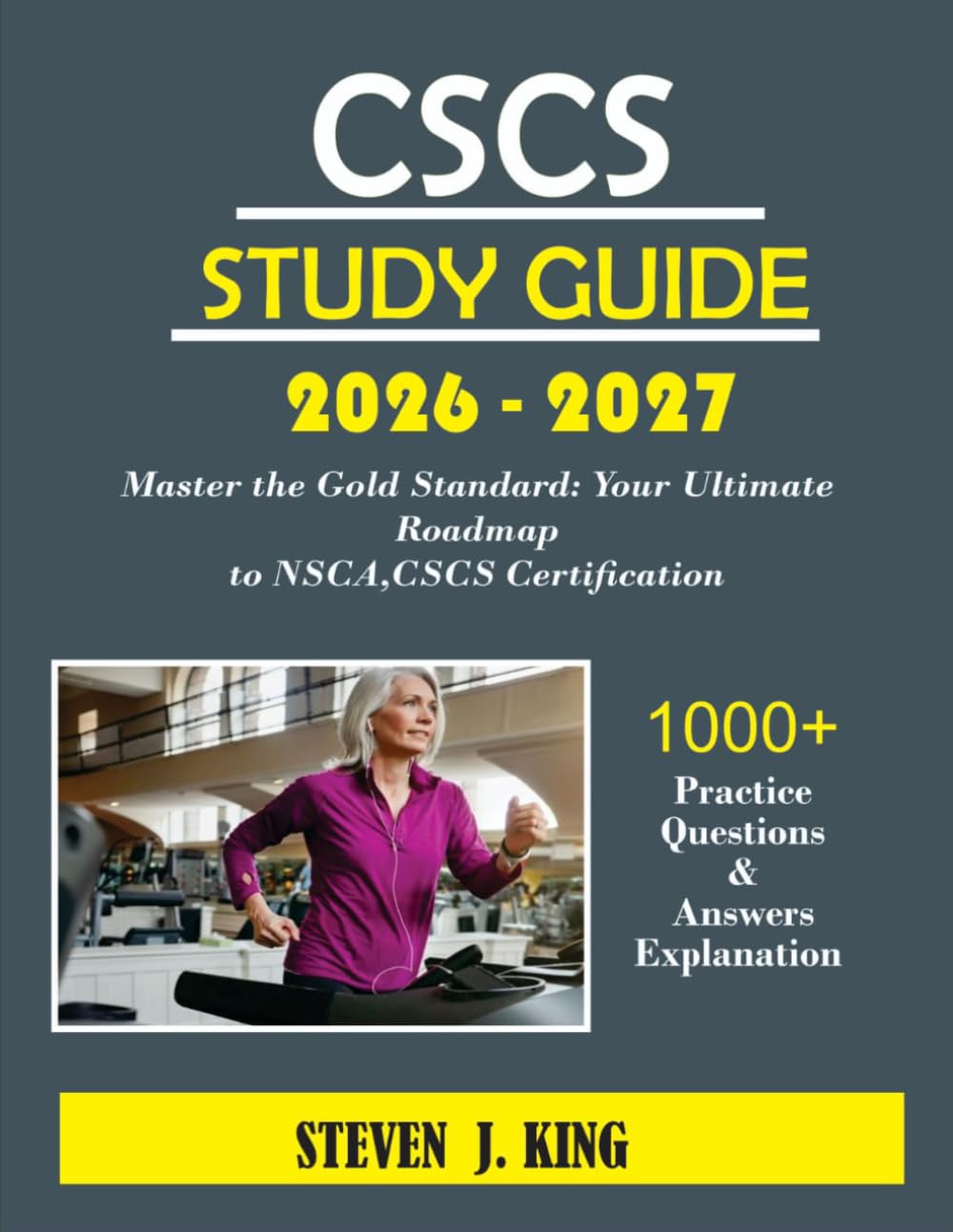 CSCS study guide2026-2027: Certified Strength and Conditioning Specialist exam prep