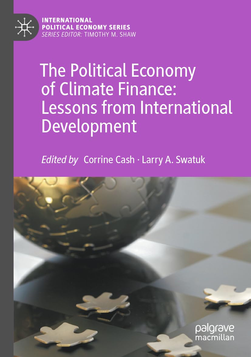 The Political Economy of Climate Finance: Lessons from Intern... - 9783031126215