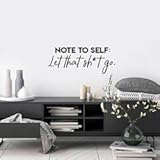 Vinyl Wall Art Decal - Note to Self Let That Sht Go - 10" x 25" - Trendy Sarcastic Funny Adult Joke Quote Sticker for Office Work Business Store Coffee Shop Home Bedroom Living Room Decor &lpar;Black&rpar;