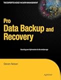 Pro Data Backup and Recovery (Expert's Voice in Data Management)