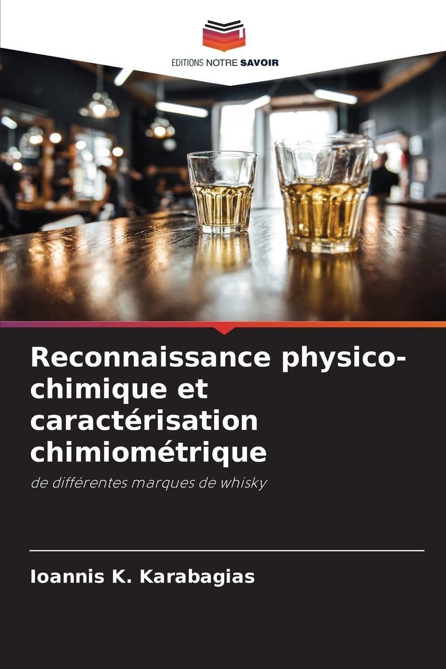 Reconnaissance physico-chimique et caractérisation chimiométrique: de différentes marques de whisky
