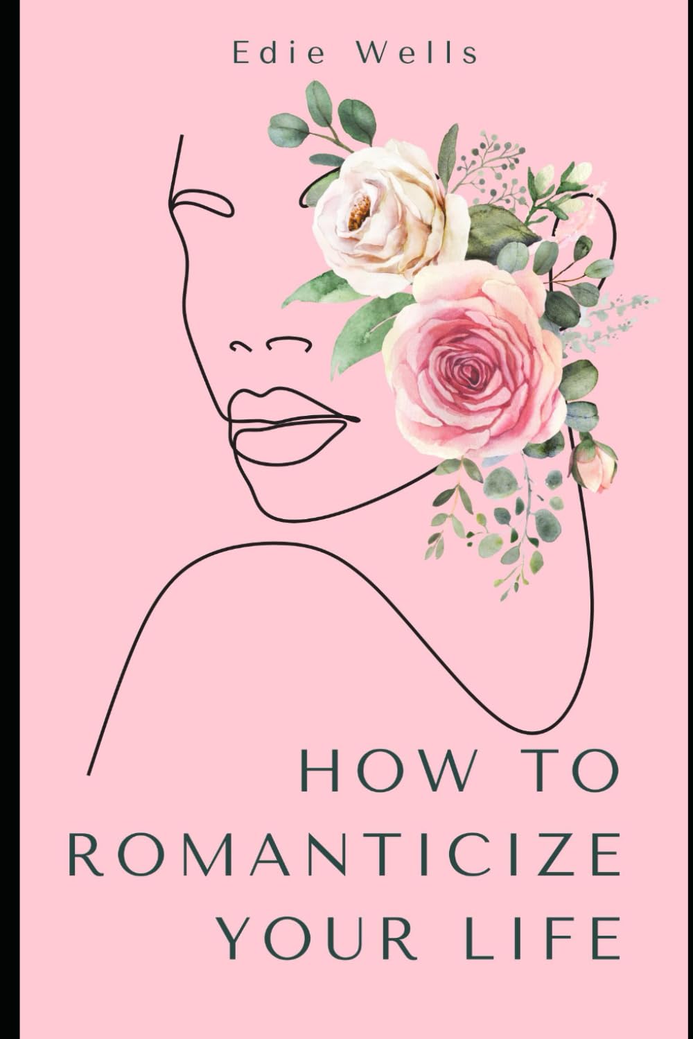 How to Romanticize Your Life