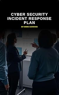 Cyber Security Incident Response Plan (Cyber Security Series 6)