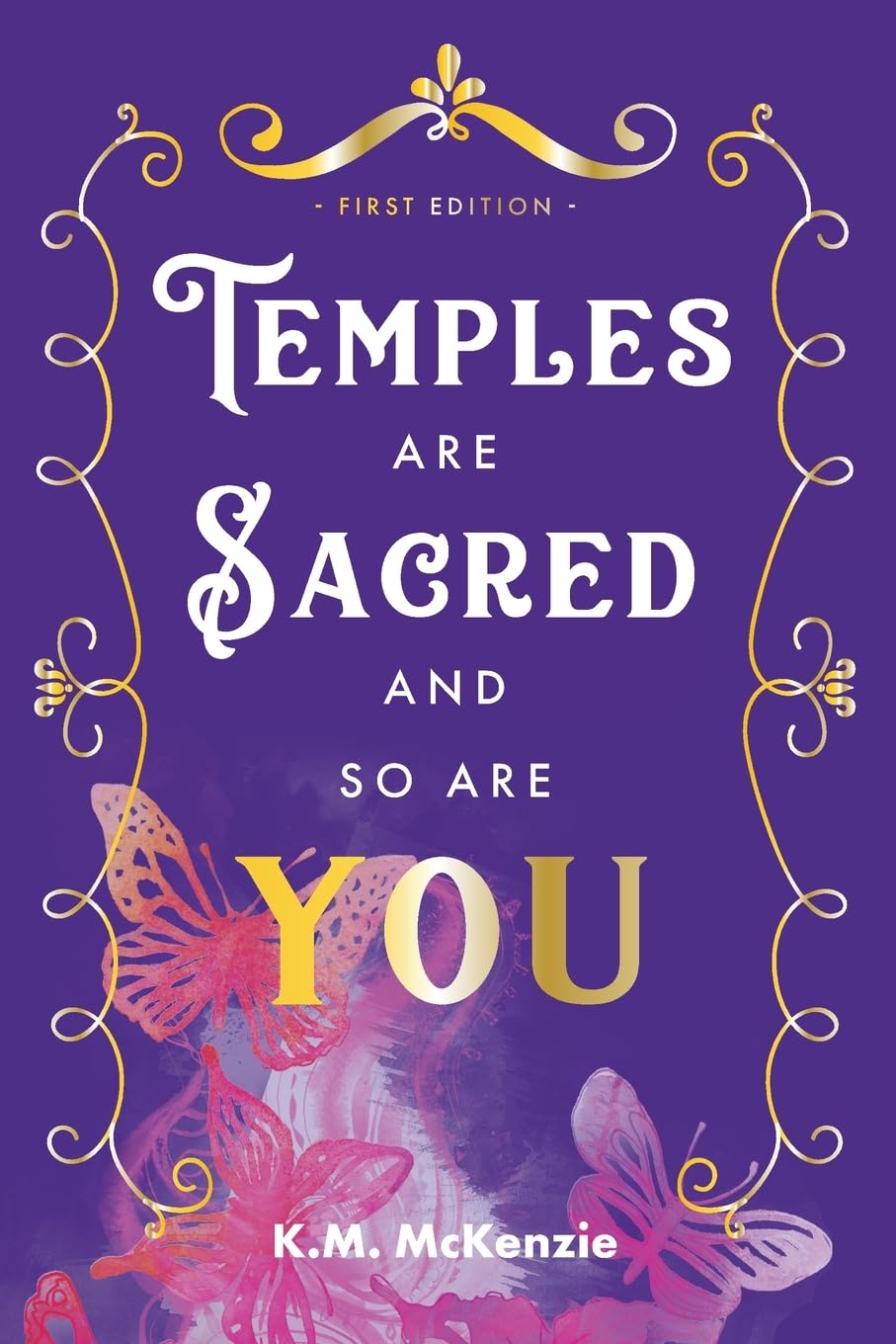 Temples Are Sacred and So Are You: A guide for young people on how to treat their bodies like a Temple