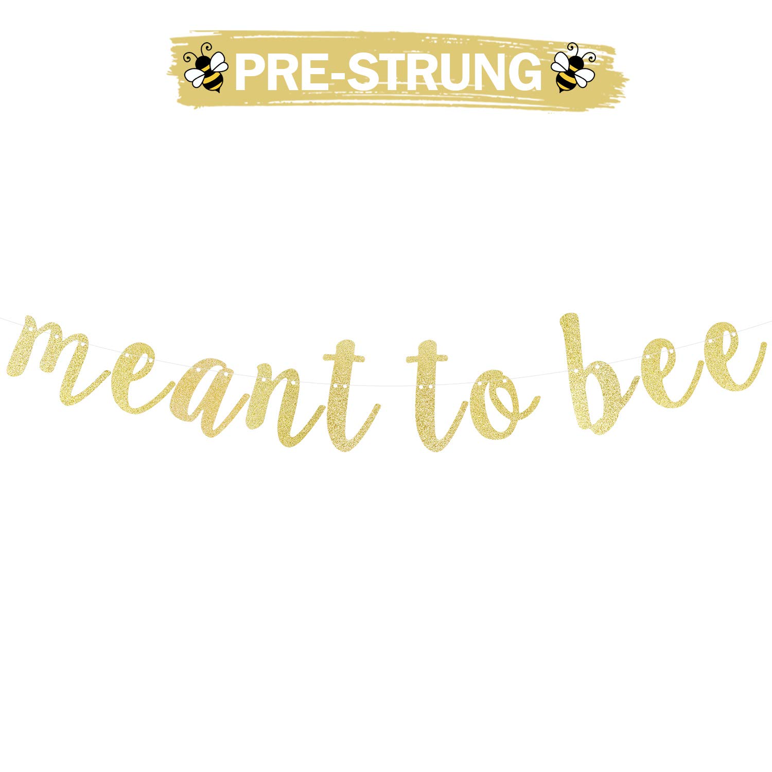 Meant to Bee złoty brokat kursywny skrypt chorągiewki baner baby shower urodziny ślub panna młoda to be mama na imprezę dekoracja kominek stół znak ścienny - nie wymaga majsterkowania