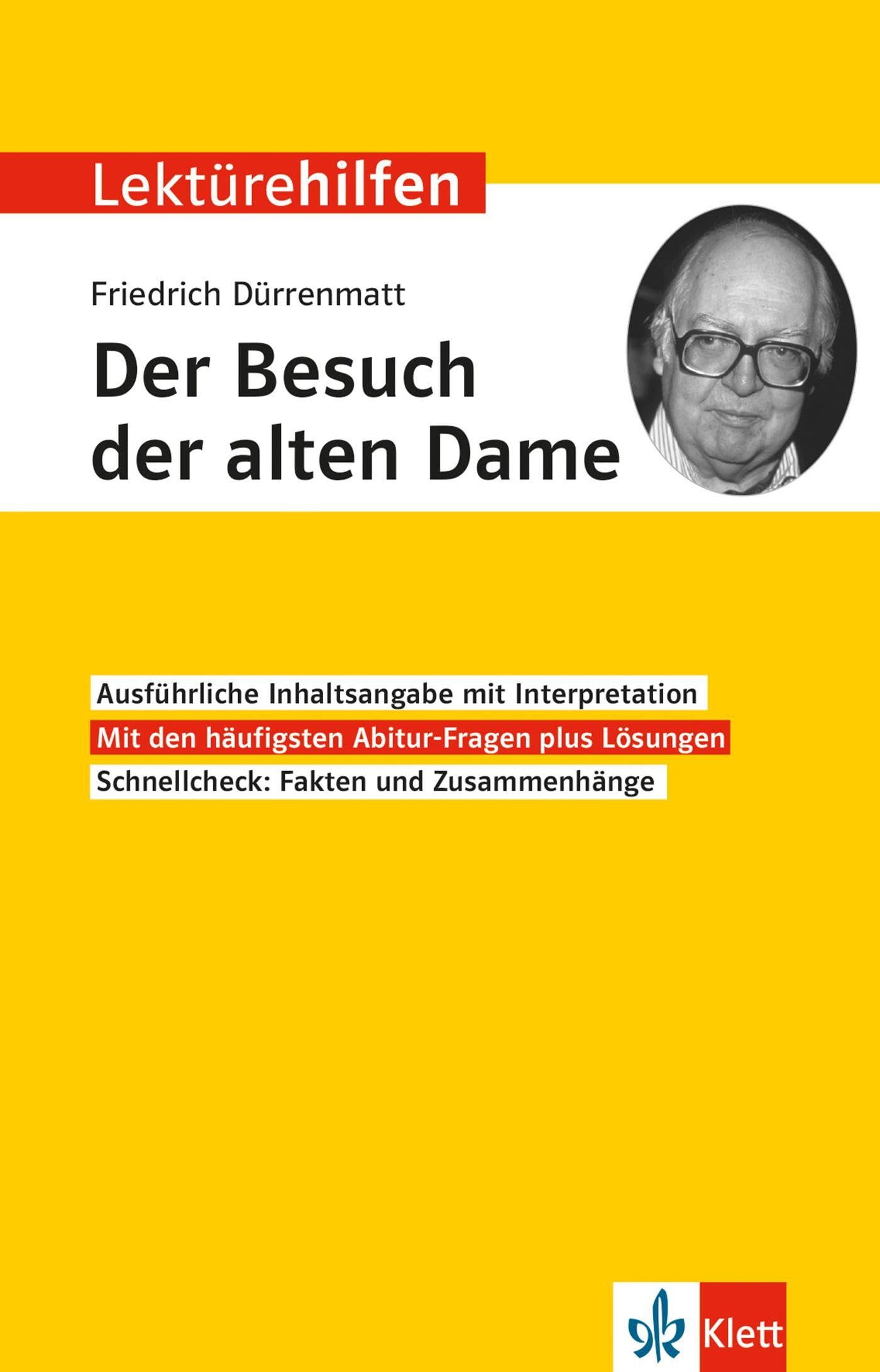 Lektürehilfen Friedrich Dürrenmatt "Der Besuch der alten Dame": Interpretationshilfe für Oberstufe und Abitur