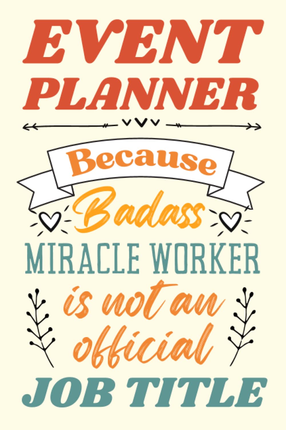 Event Planner Gifts: An Appreciation and Thank You Gift, Blank Notebook Journal for Event Planner to Write in