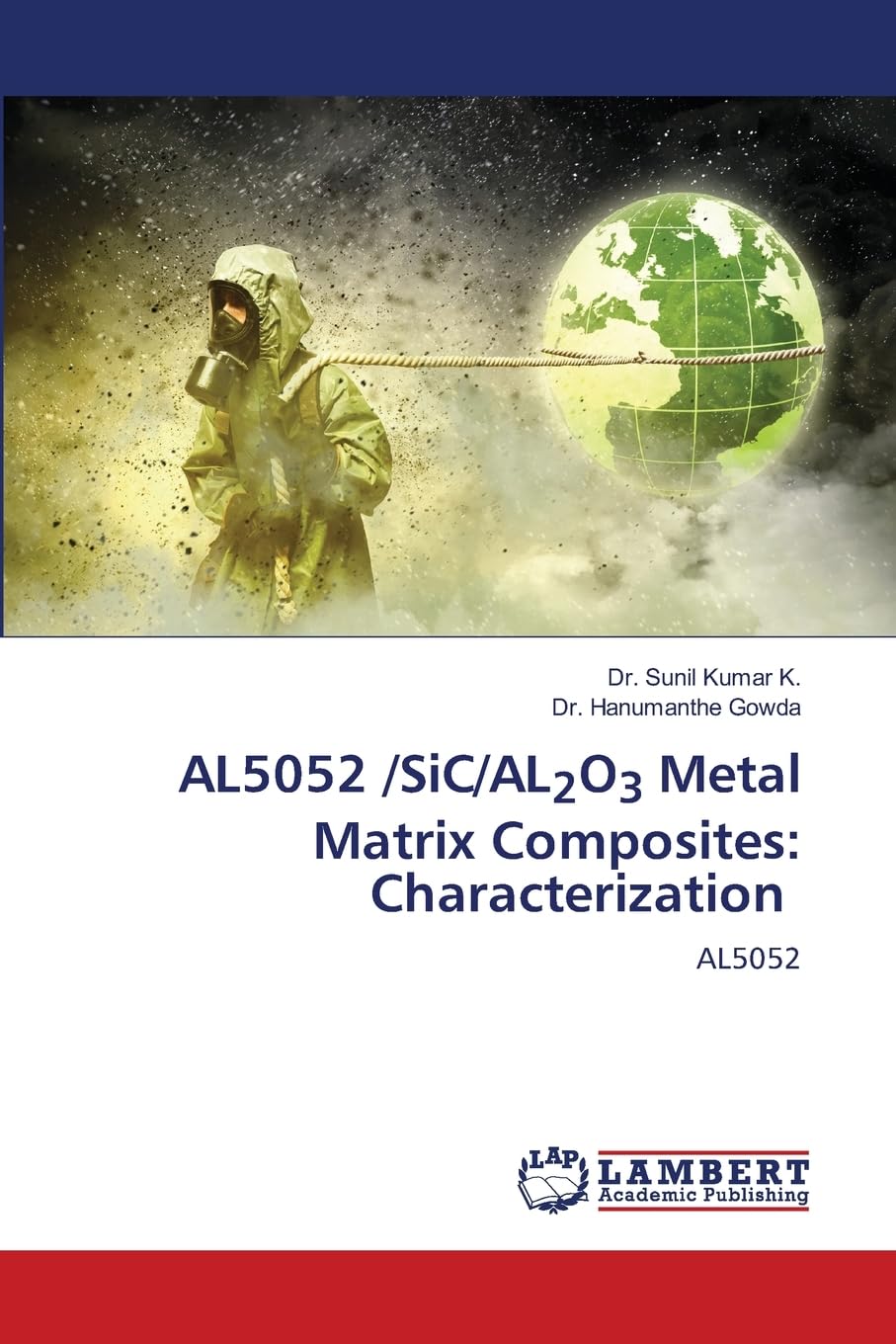 AL5052 /SiC/AL2O3 Metal Matrix Composites: Characterization: AL5052