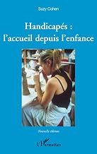 Handicapés : l'accueil depuis l'enfance (French Edition)