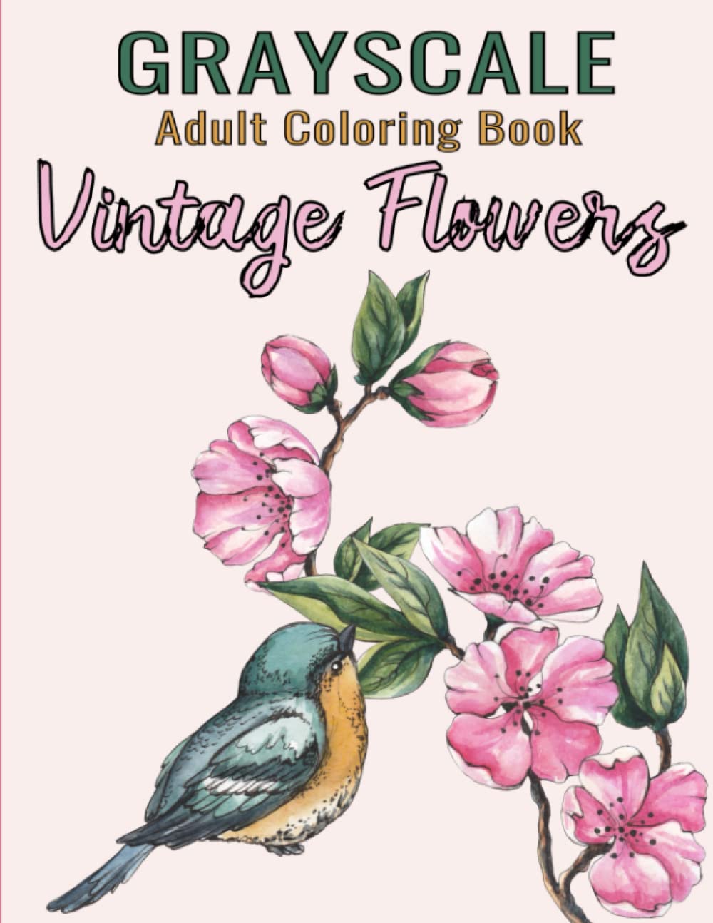 Grayscale Adult Coloring Book: Grey Scale Color Flowers