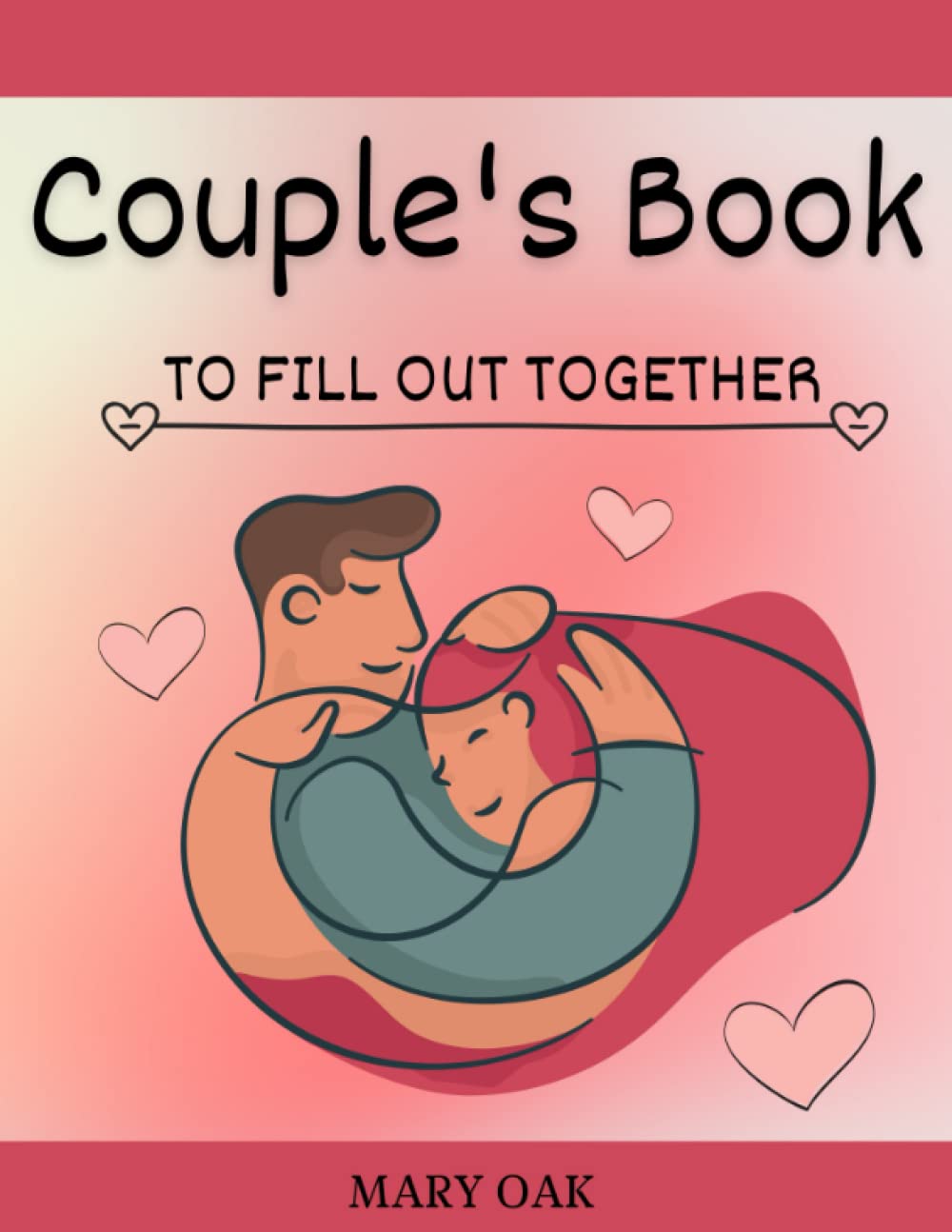 Couple's Book to Fill out Together: Adventures Challenges, Date Ideas & Fun Activities for Him and Her | Journal with Prompts & Memory Book | Do One ... | Marriage Anniversary & Valentine's Day Gift