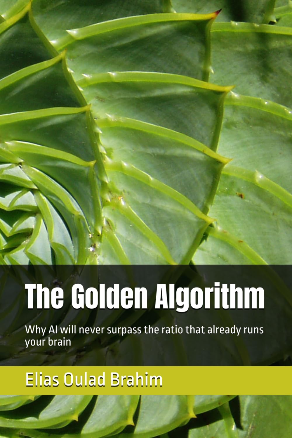 The Golden Algorithm: Why AI will never surpass the ratio that already runs your brain (The Golden Thread)