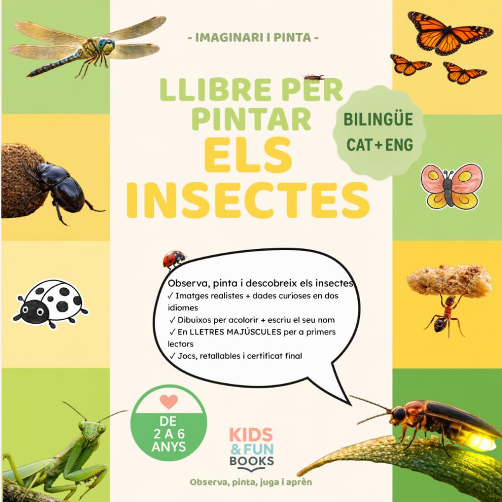 Llibre per pintar els insectes (2–6 anys) – bilingüe CAT-ENG – amb imatges realistes + lletra de pal + activitats: Inspirat en pedagogies actives com ... motricitat i atenció. (Imaginari i Pinta)
