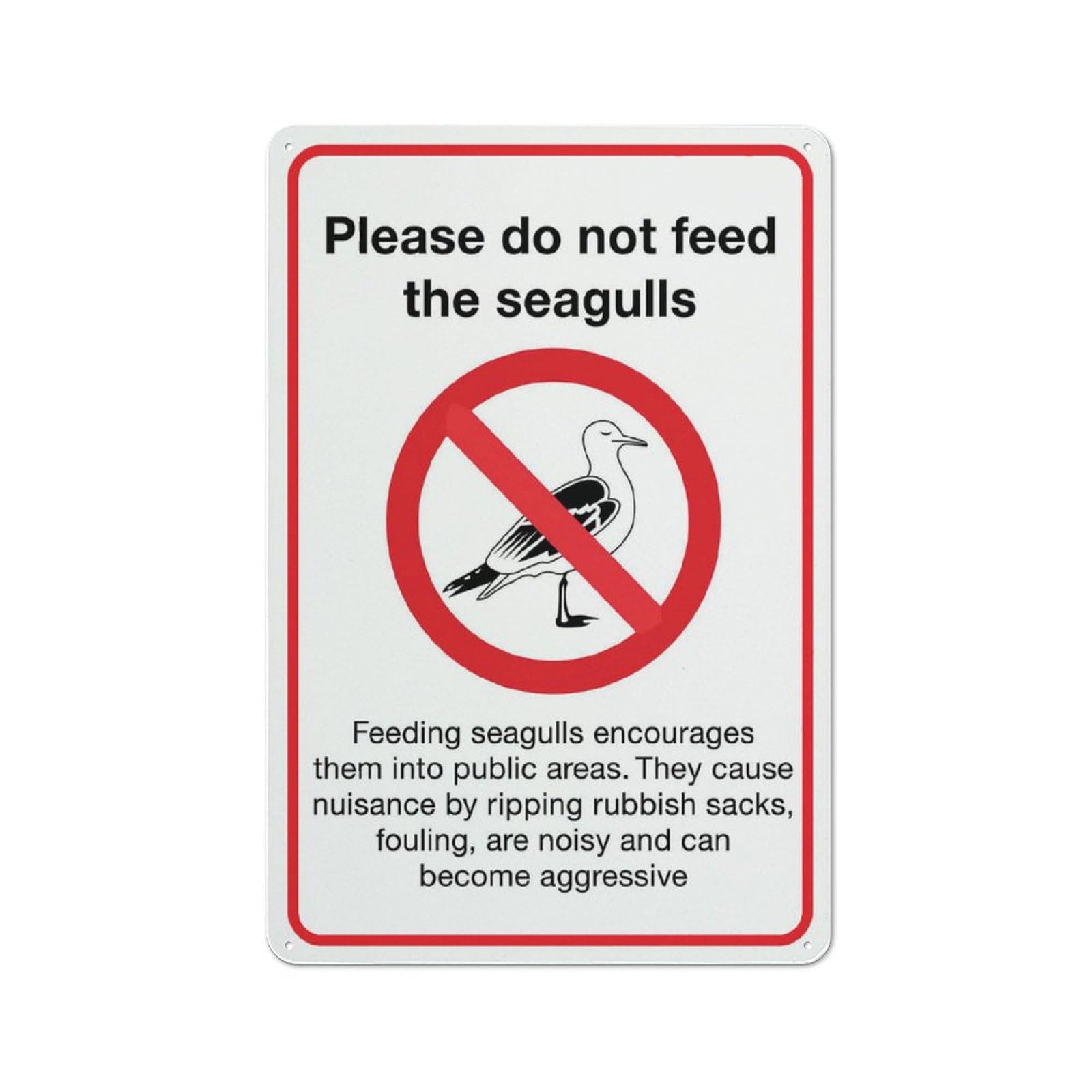 Please Do Not Feed The Seagulls Sign 8 X 12 Inches Rust Free Aluminum - Uv Protected, Waterproof, Weatherproof And Fade Resistant - 4 Pre-Drilled Holes