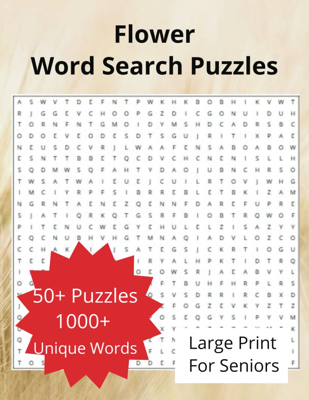 Flower Word Search Puzzle Book: Word searches with easy to read large print about flowers, gardening, and insects