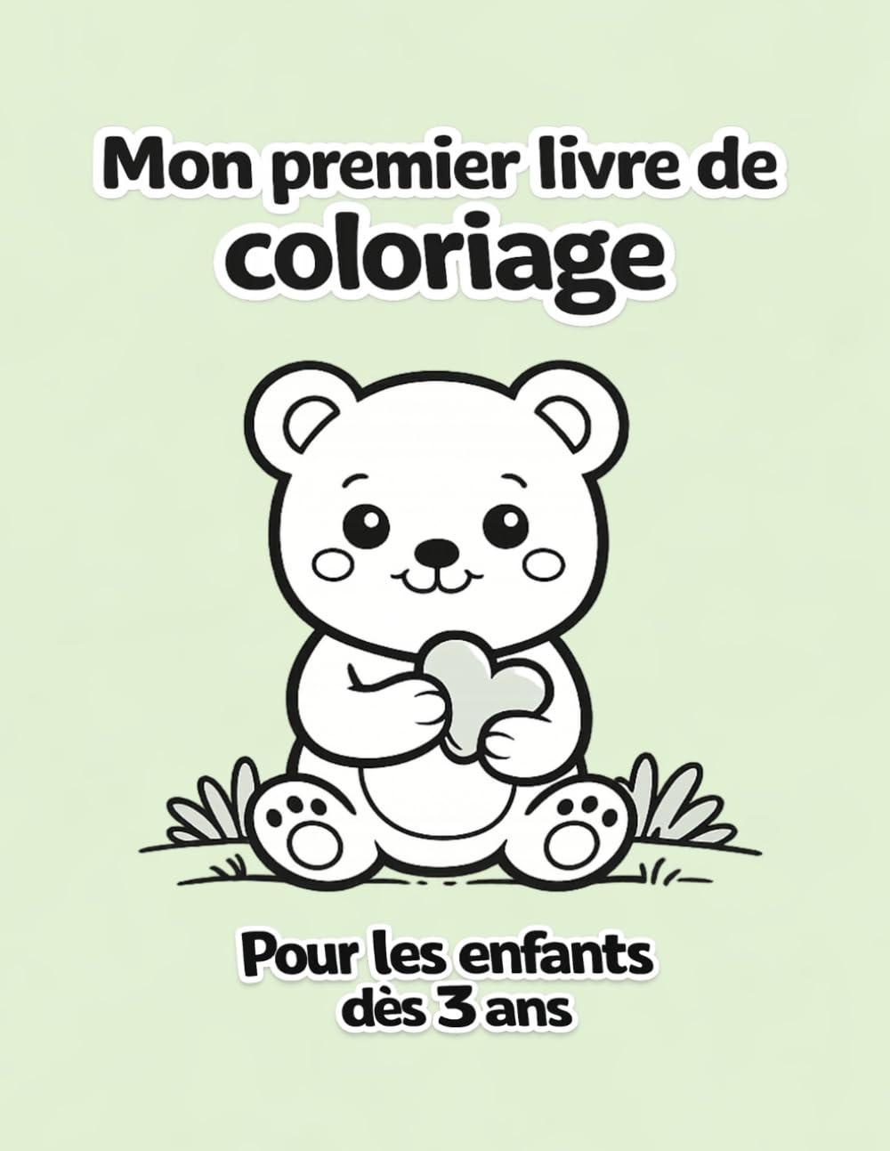 Mon premier livre de coloriage: Pour enfants de 3 ans | Grandes et simples pages à colorier | Livre de coloriage facile et amusant avec animaux mignons, objets du quotidien et formes simples