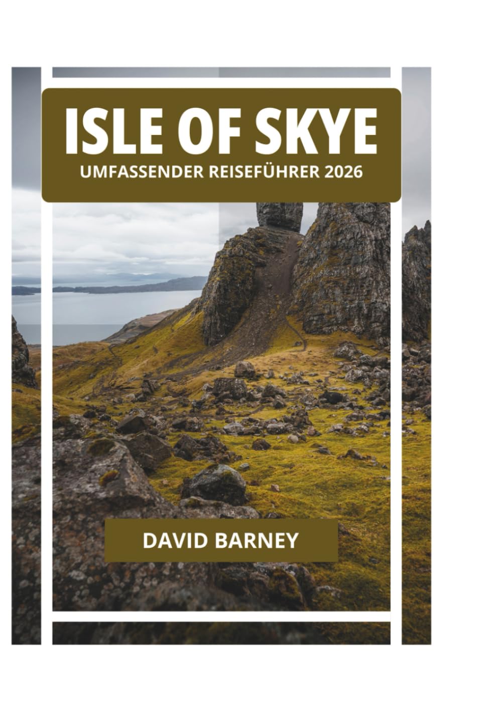 ISLE OF SKYE UMFASSENDER REISEFÜHRER 2026