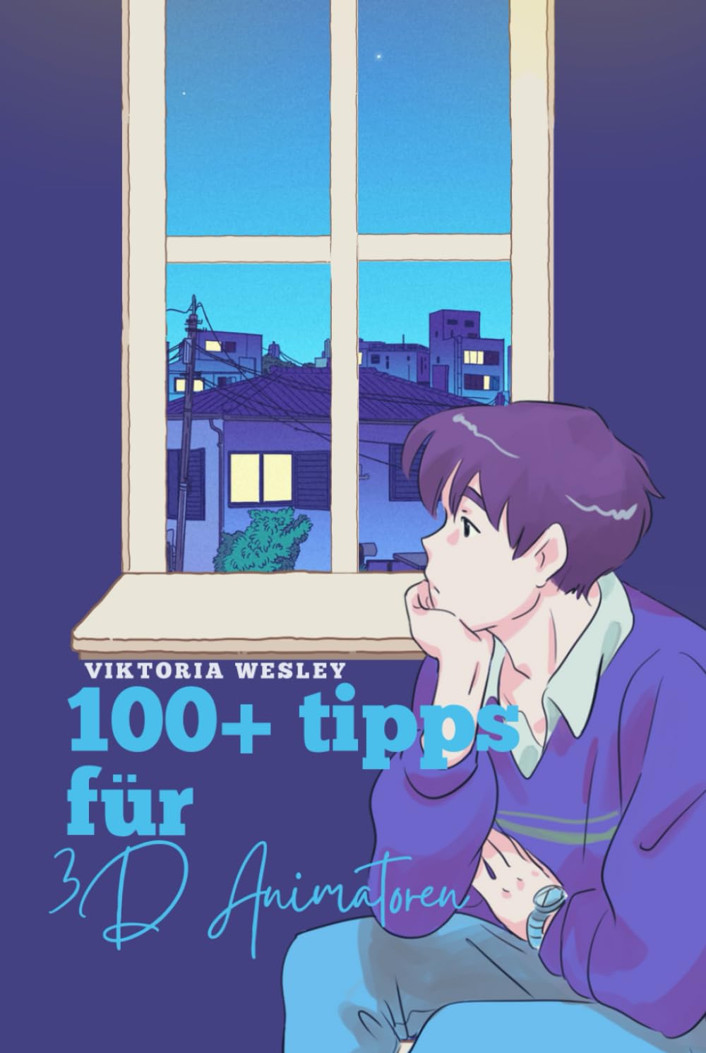 100+ Tipps für 3D Animatoren (3D Animation)