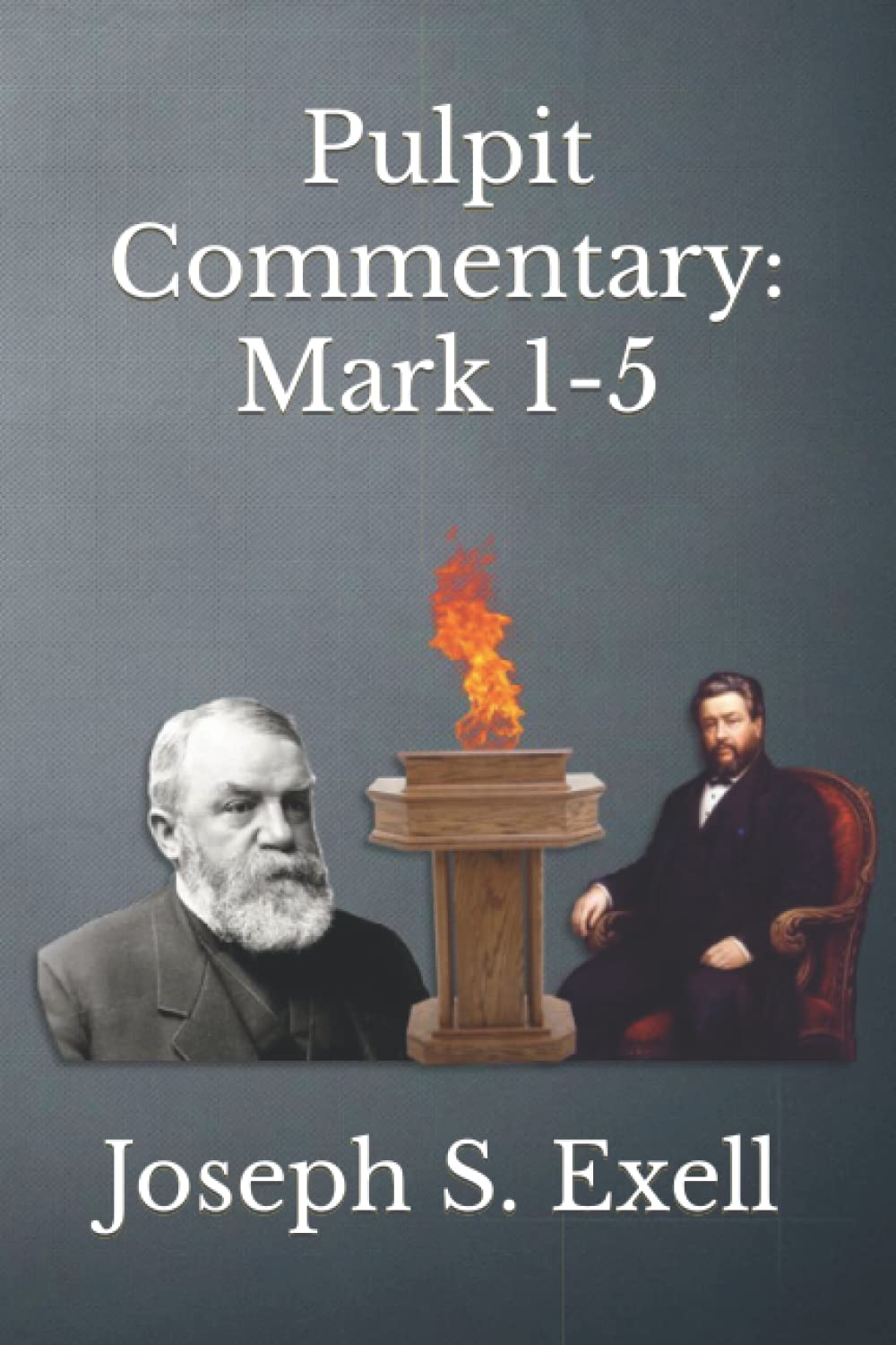 Pulpit Commentary: Mark 1-5