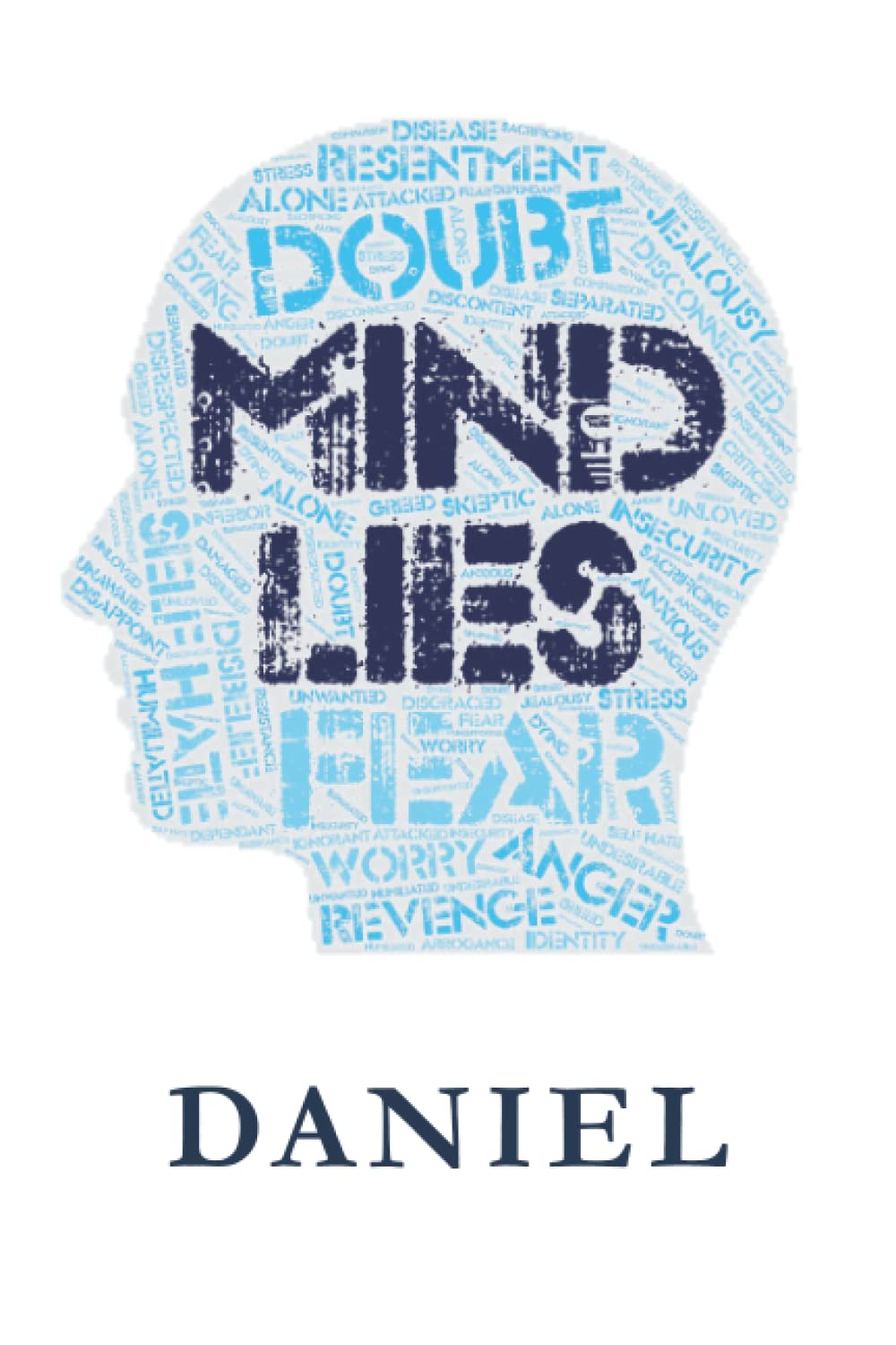 MIND LIES: And The Truths That Will Set You Free