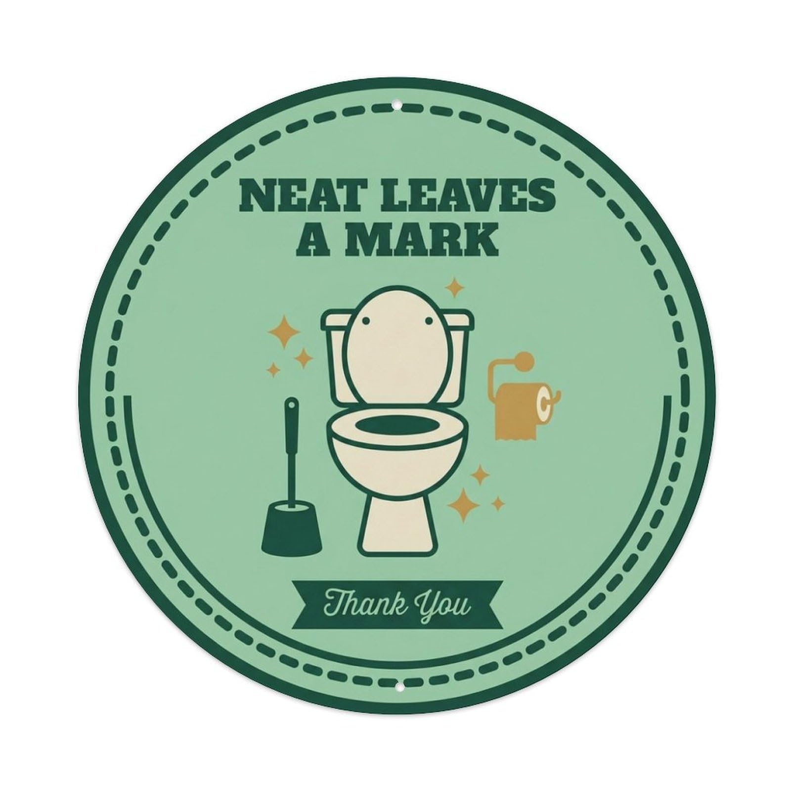Neat Leaves A Mark Toilet Quote Cartoon Bowl Metal Tin Sign