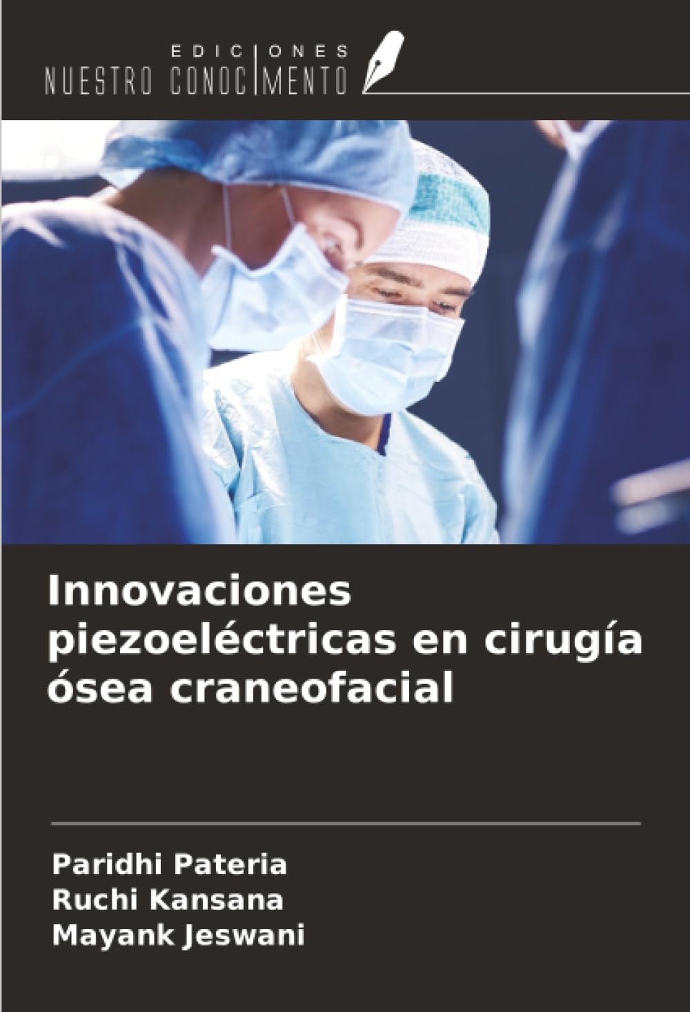 Innovaciones piezoeléctricas en cirugía ósea craneofacial