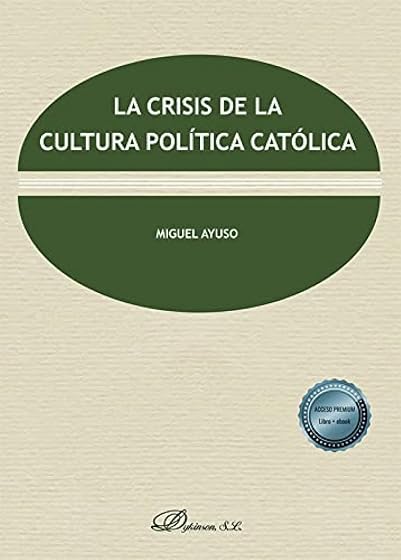 La crisis de la cultura política católica