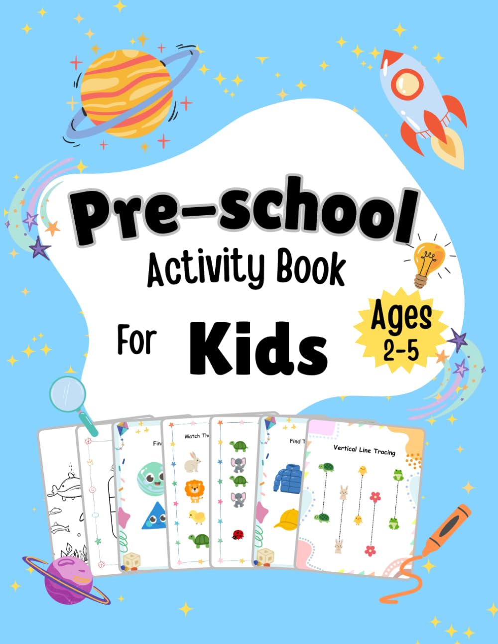 Preschool Activity Book For Kids: Preschool Tracing & Logic Workbook