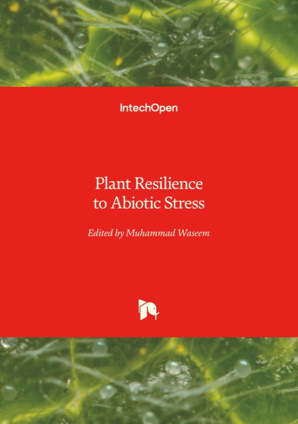 Plant Resilience to Abiotic Stress