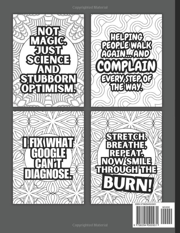 Physical Therapist Life & Laughs: Funny Gift Coloring Book for PTs, DPTs & Rehab Pros: Relatable Stress-Relief Quotes and Humor for Physical Therapy Professionals, Students, and Recovery Experts image 3