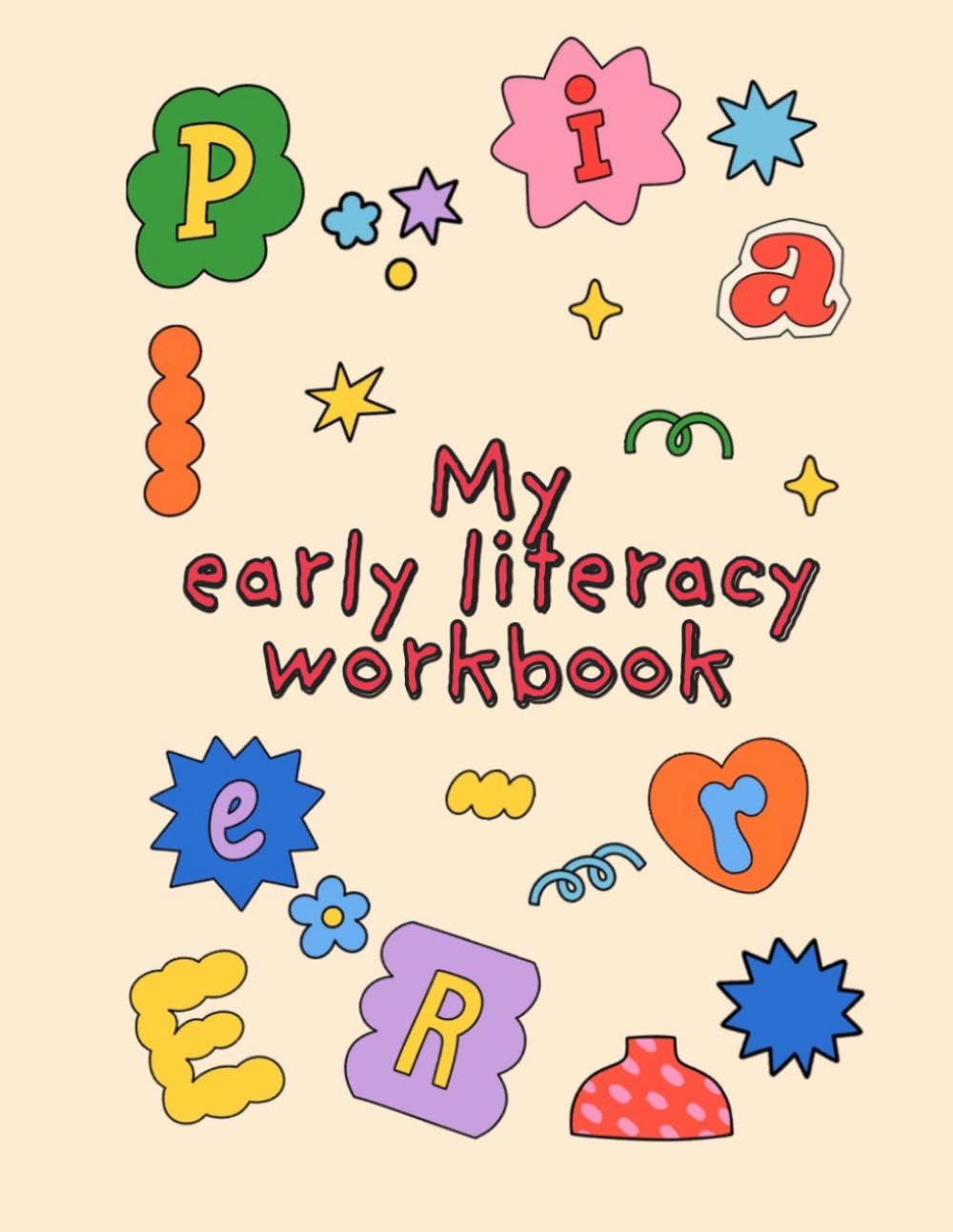 Me Early Literacy Workbook