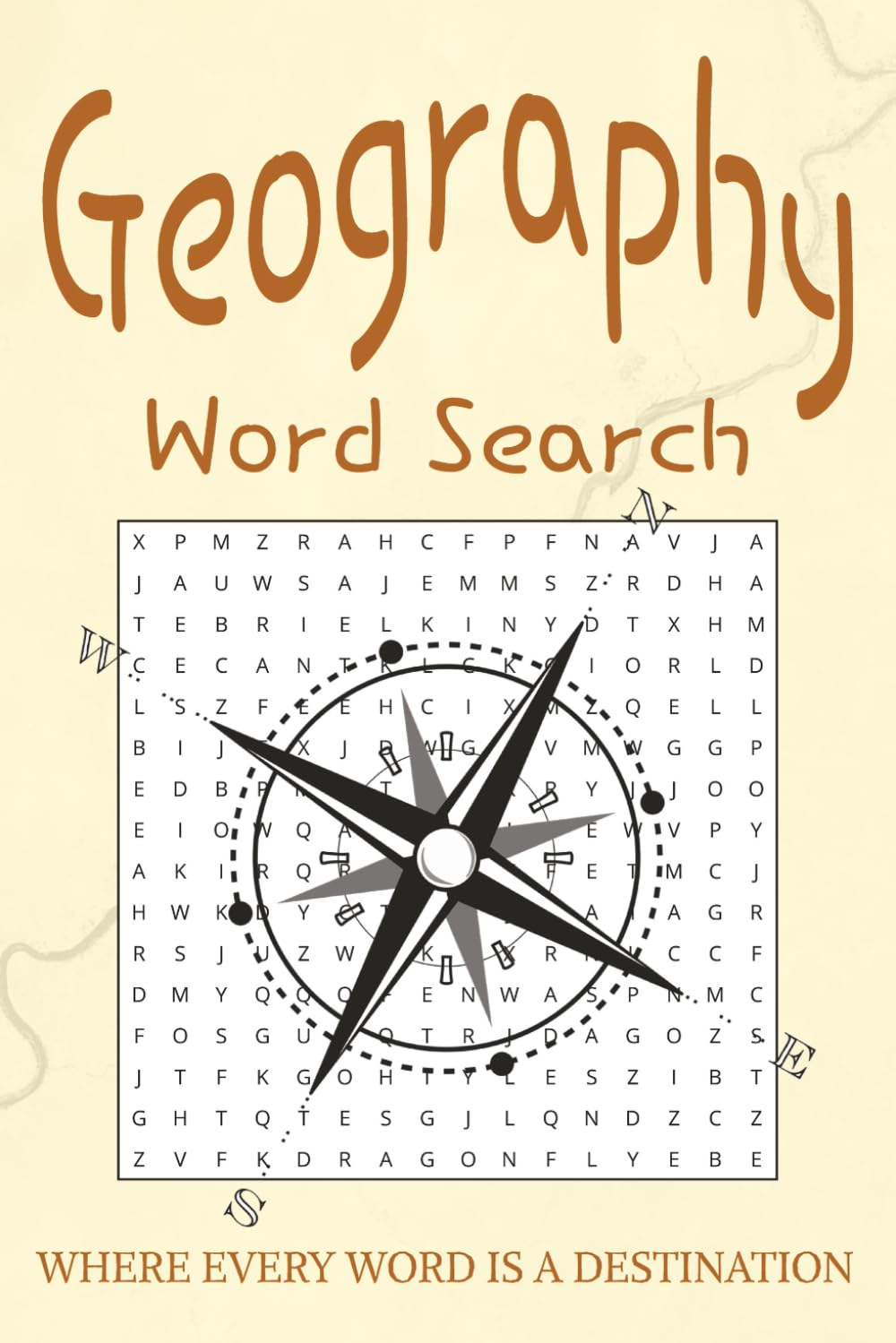 Geography Word Search Puzzle Book: Word Searches with Easy to Read Print about Geography, Countries, Capitals and more | 6x9 inches, 110 pages | 50+ ... for Vacations, Holidays, and Free Times