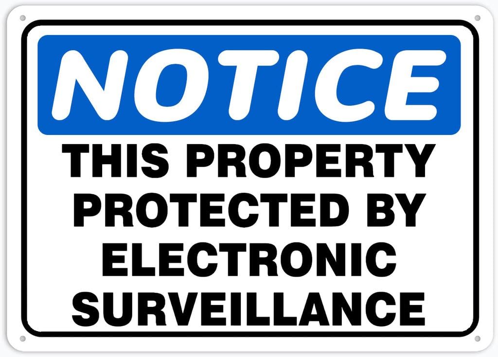8"x12" Tin Metal Sign - Notice Safety Sign This Property Protected By Electronic Surveillance - Outdoor Decor, Road/Street Warning Use