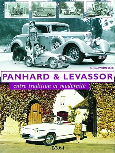 Panhard &amp; Levassor: Entre tradition et modernité