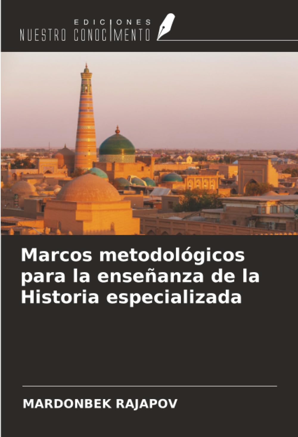 Marcos metodológicos para la enseñanza de la Historia especializada