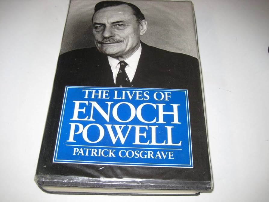 The Lives of Enoch Powell: Amazon.co.uk: Cosgrave, Patrick