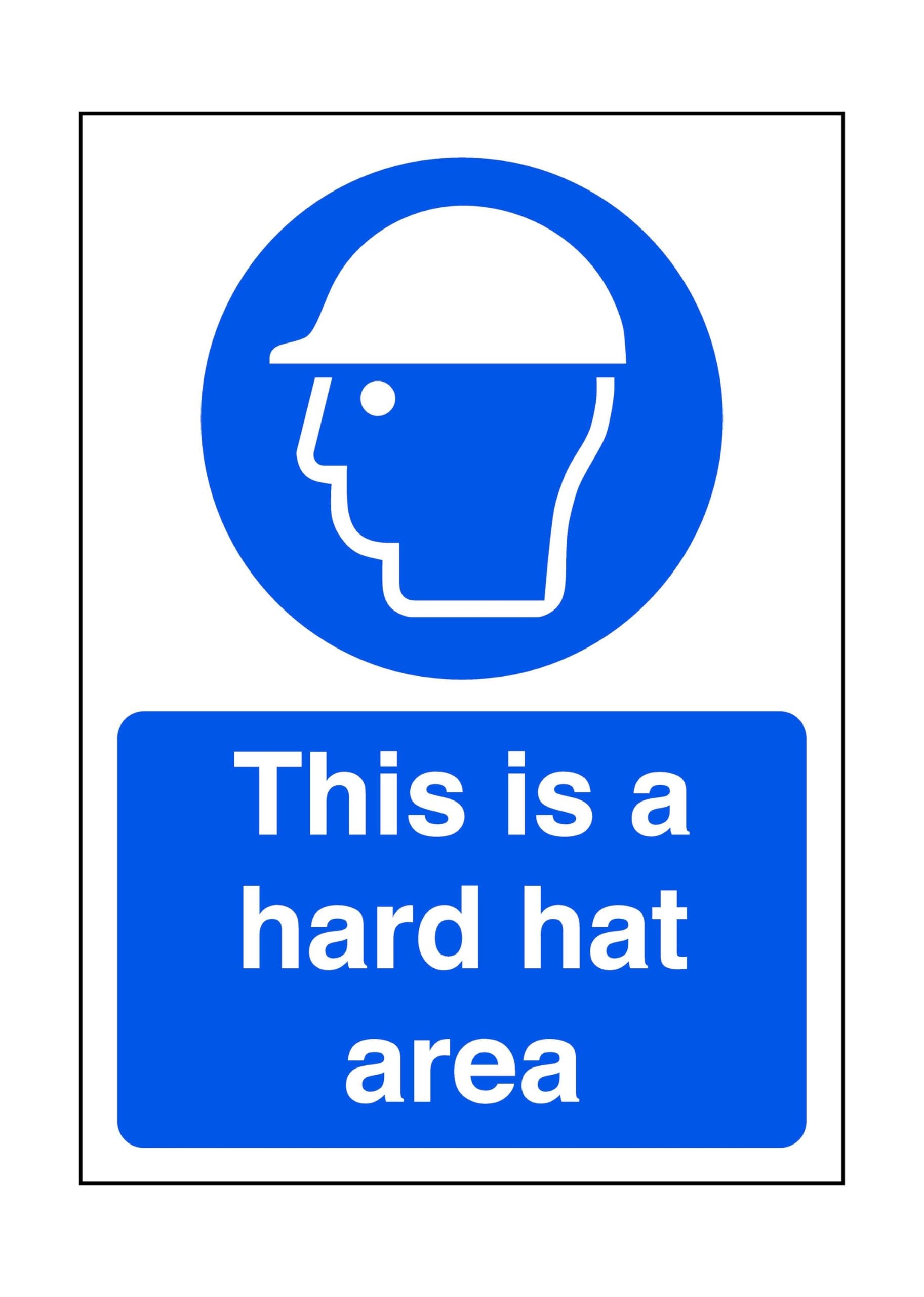 This is a hard hat area - safety sign, ppe, head protection - 1.2mm Rigid plastic for indoor/outdoor usage (400mm x 300mm) Viewing Distance within 14m.