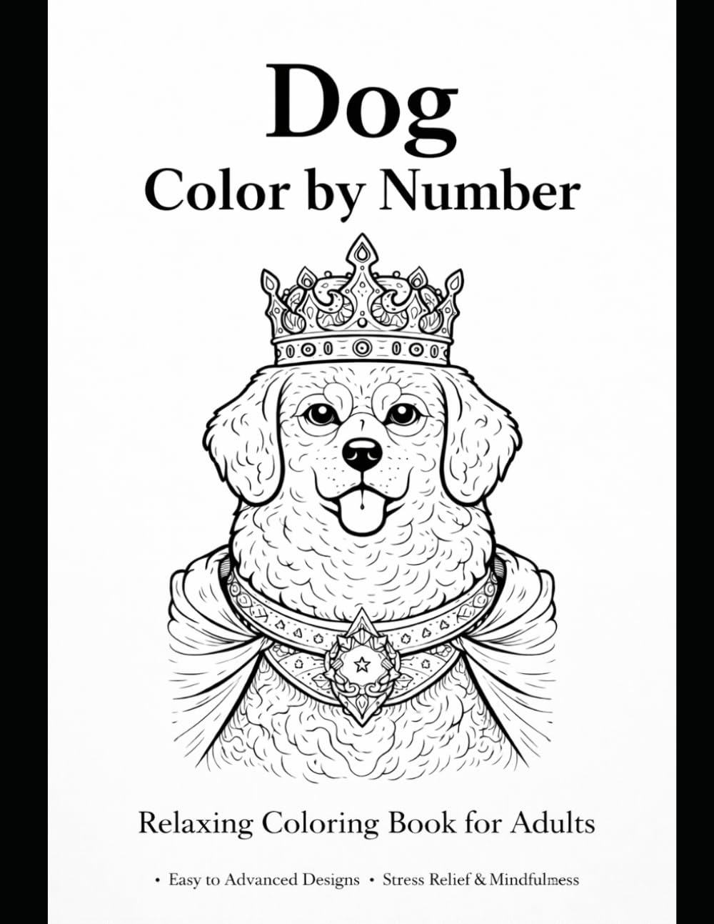 Dog Color by Number: Relaxing Coloring Book for Adults