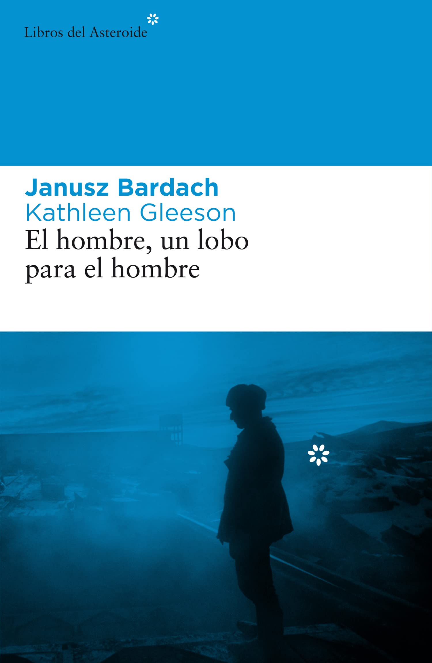 Hombre Un Lobo Para El Hombre,​El