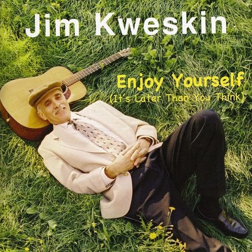 Enjoy Yourself (It's Later Than You Think) [Audio CD] Jim Kweskin; Samoa Wilson; Leo Blanco; Bruce Millard; Titus Vollmer; Titus Vollmer's Bluezzboat; Jerry Deupree; Paloma Ohm; John Ramsey; Jimmy McHugh; Herbert Magidson; Irving Berlin; Vaughn Horton; Jay Gorney; Traditional; Shelton Brooks; Carl Sigman; Dorothy Fields; E.Y. "Yip" Harburg and Duke Ellington