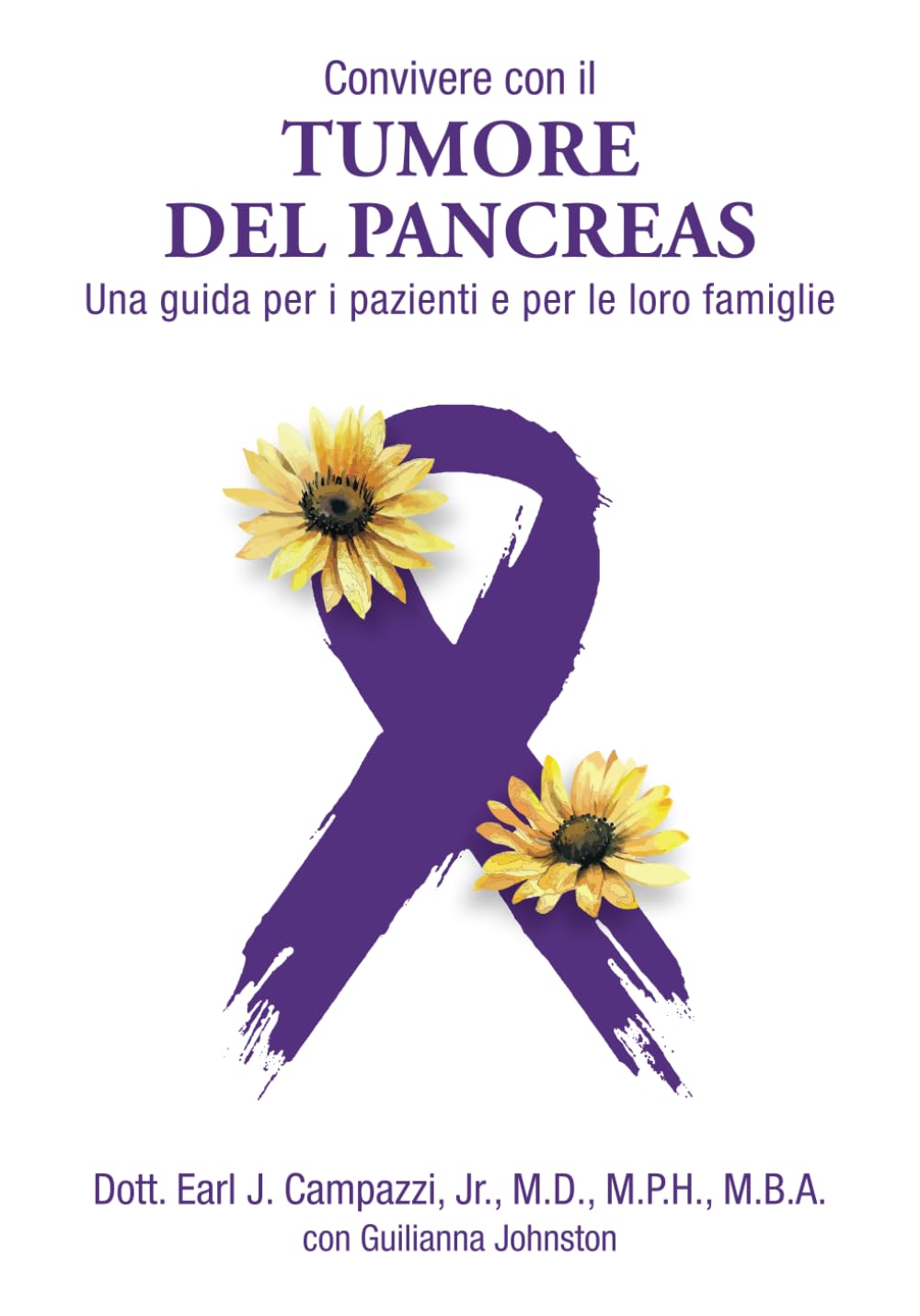 Convivere con il Tumore Del Pancreas: Una guida per i pazienti e per le loro famiglie