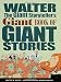 Walter the Giant Storyteller's Giant Book of Giant Stories