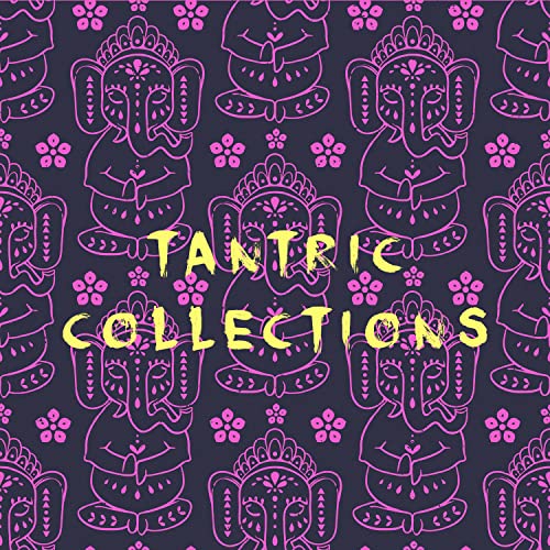 Tantric Collections by Meditation spa, Best Relaxing SPA Music and