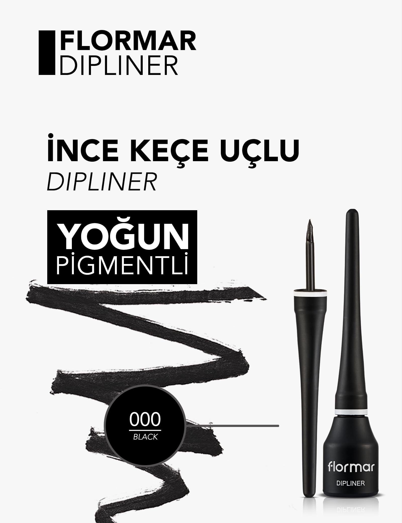 Flormar Yüksek Pigmentli & Yarı Mat Bitişli 000 Black Dipliner