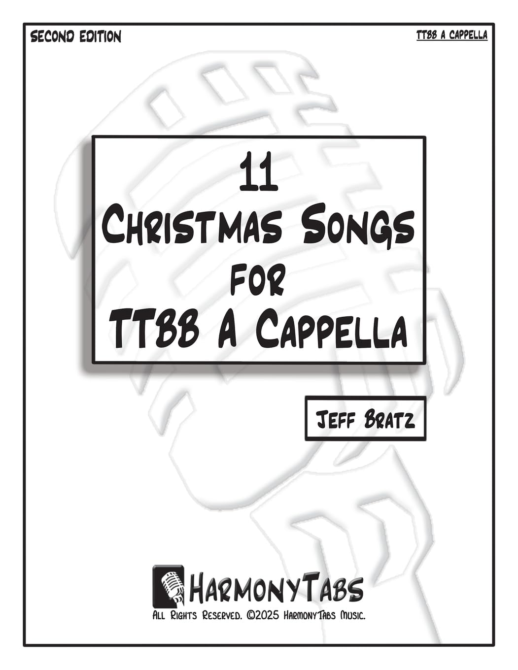 11 Christmas Songs for TTBB A Cappella: Second Edition