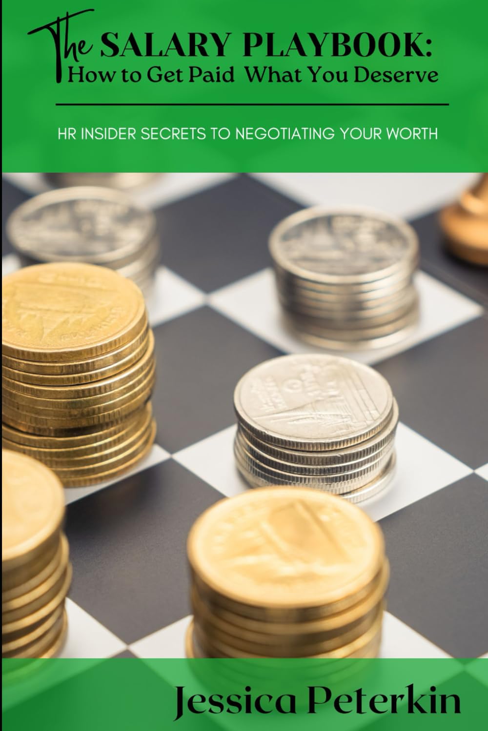 The Salary Playbook: HR Insider Secrets to Negotiating Your Worth