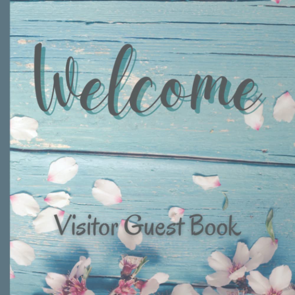 Welcome: Guest Book for Vacation Home