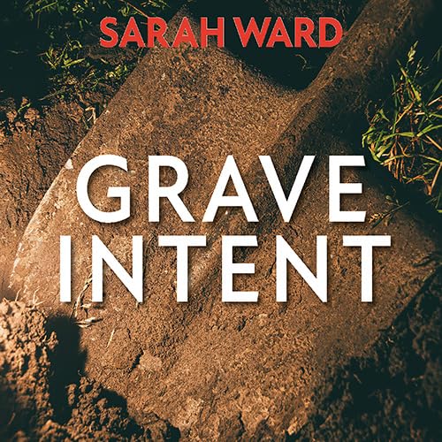 Grave Intent (Carla James)