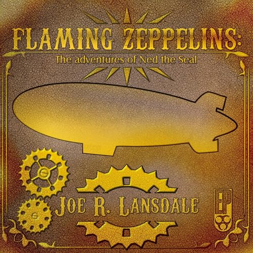 Joe R Lansdale's Flaming Zeppelins episode artwork
